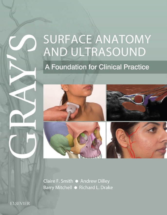 Book cover: Gray’s surface anatomy and ultrasound : a foundation for clinical practice