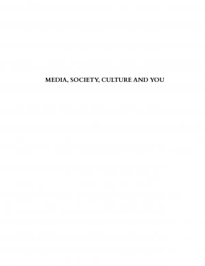 Book cover: Media, society, culture and you : an introductory mass communication text