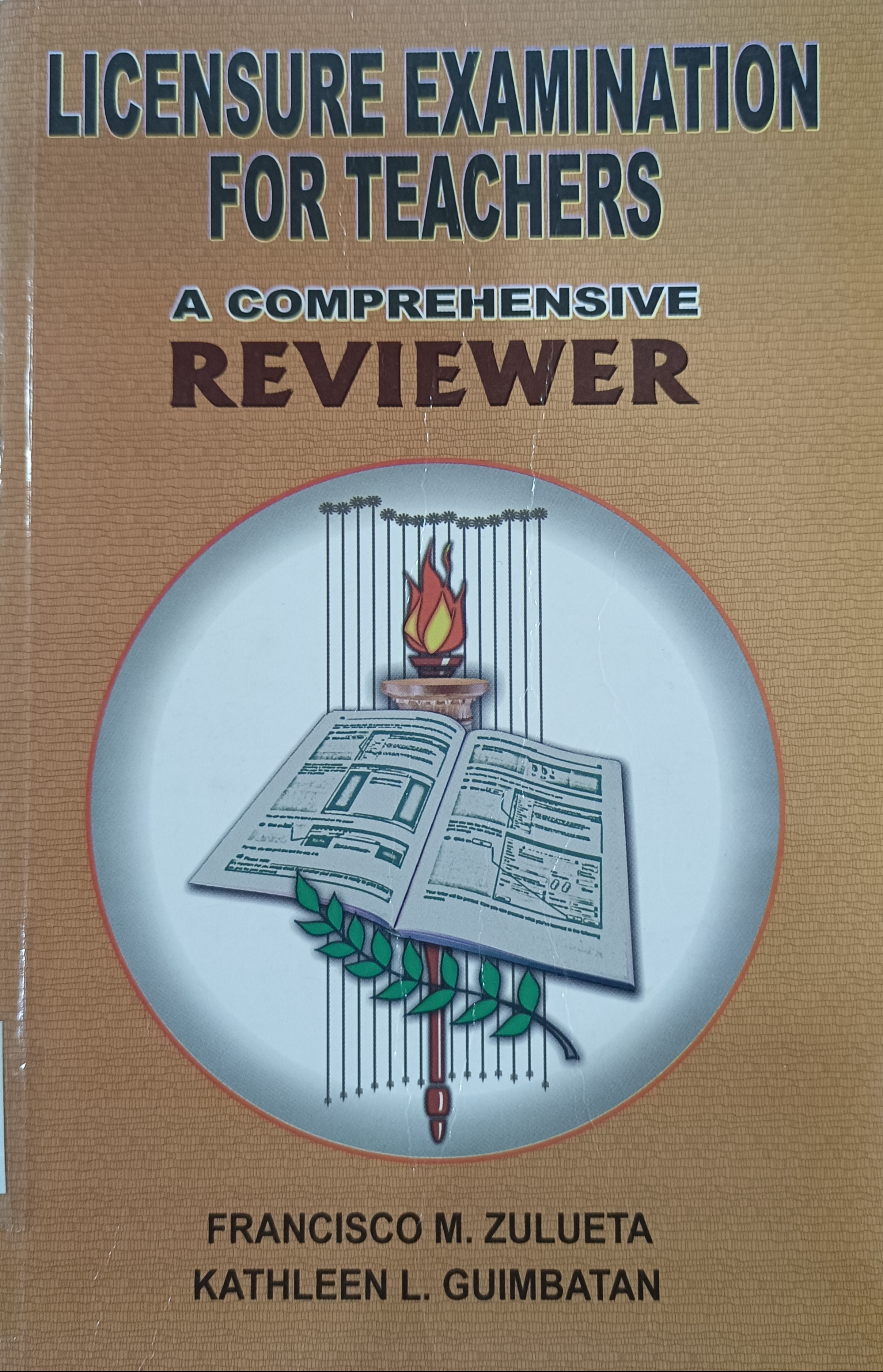 Book cover: Licensure examination for teachers : a comprehensive reviewer