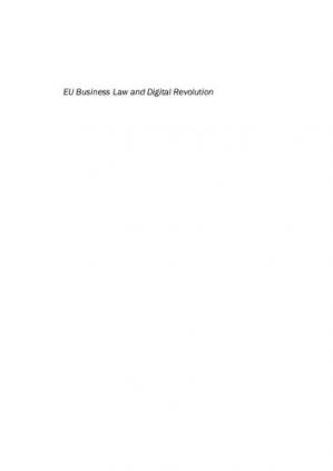 Book cover: EU business law and digital revolution : selected studies from new fields of technology