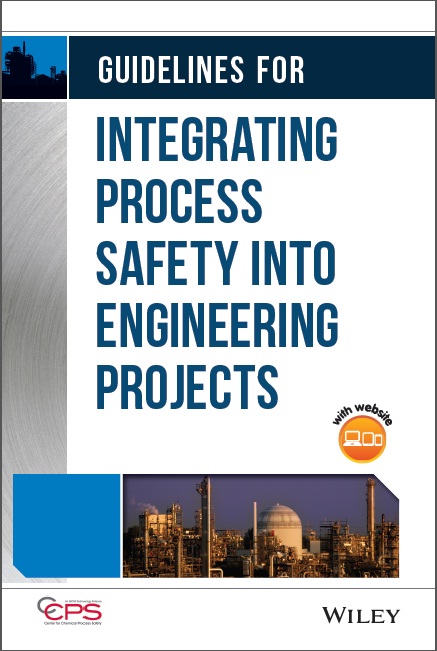 Book cover: Guidelines for integrating process safety into engineering projects