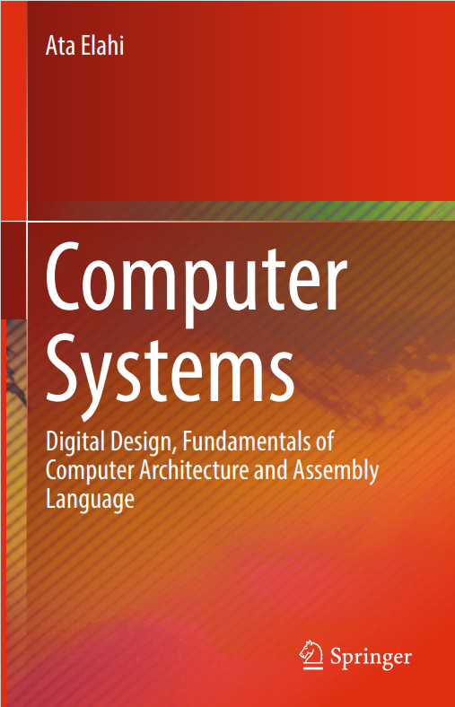 Book cover: Computer systems: digital design, fundamentals of computer architecture and assembly language