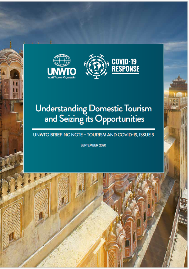 Book cover: Understanding domestic tourism and seizing its opportunities :  unwto briefing note – tourism and covid-19, issue 3