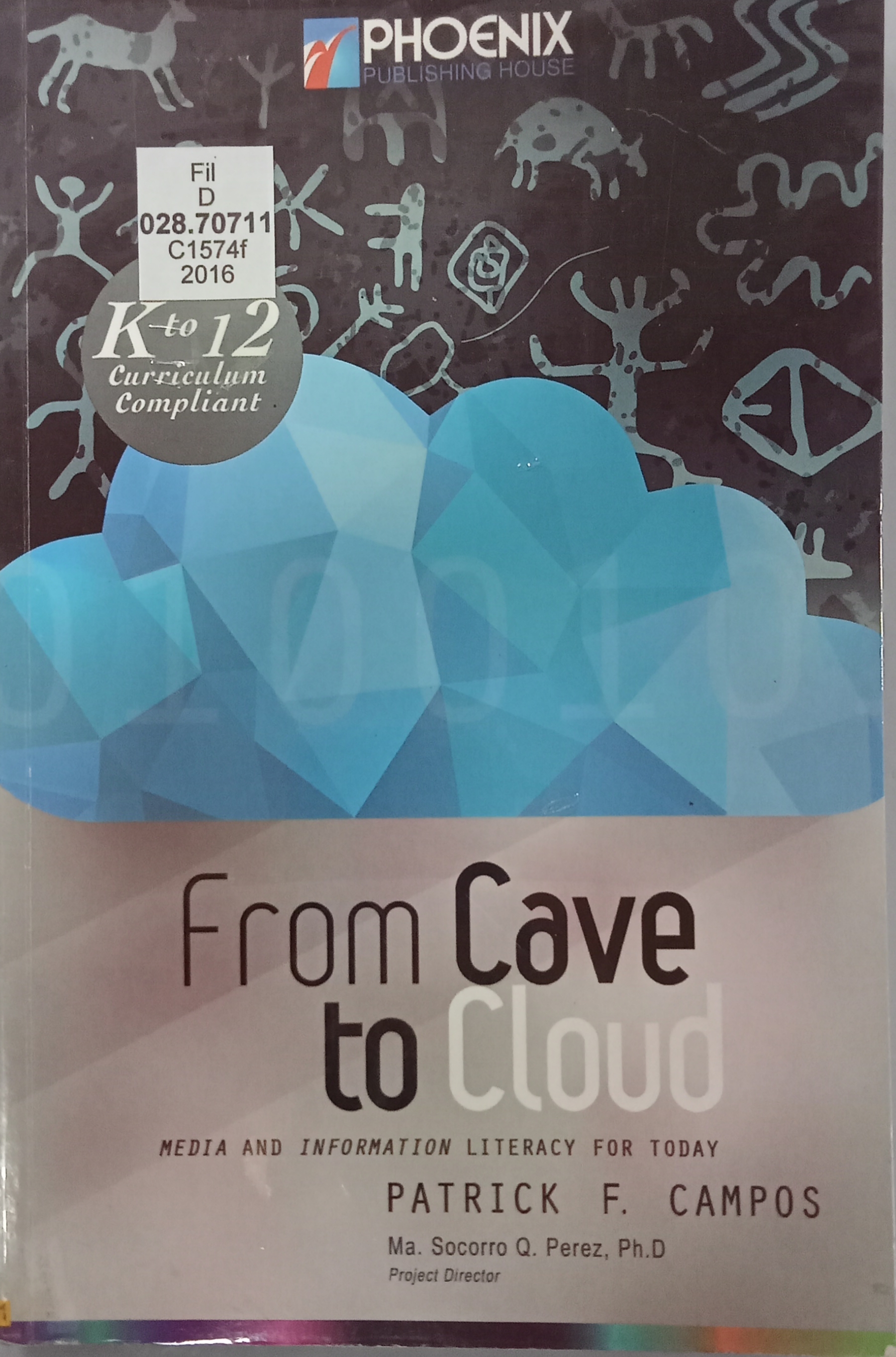 Book cover: From cave to cloud: media and information literacy for today