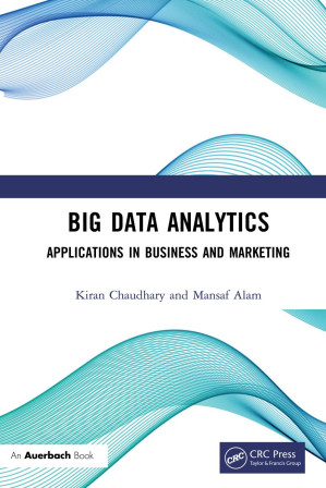 Book cover: Big data analytics : applications in business and marketing