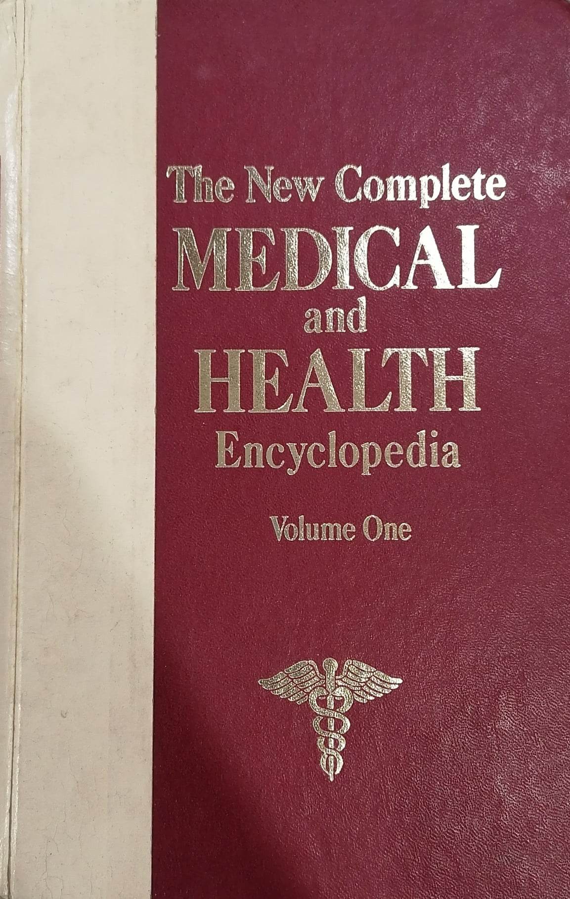 Book cover: The New complete medical and health encyclopedia: volume one