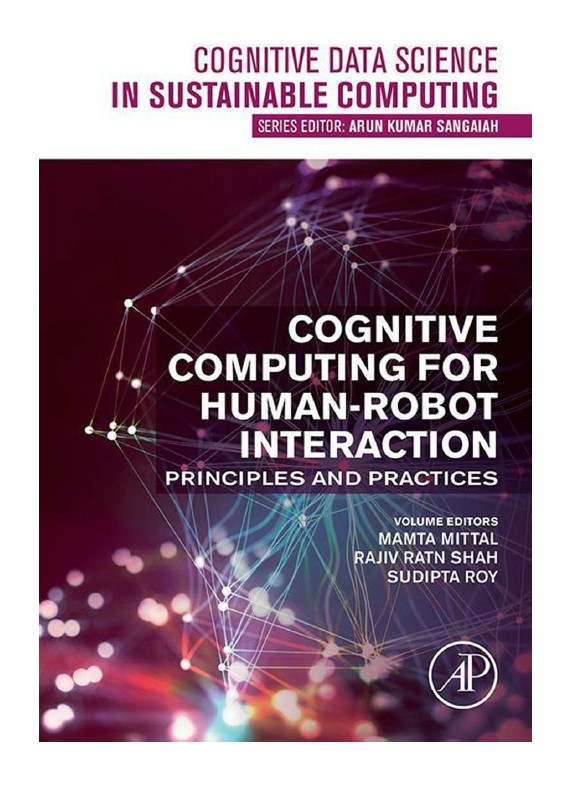 Book cover: Cognitive computing for human-robot interaction : principles and practices