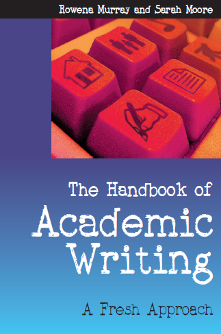 Book cover: The Handbook of academic writing : a fresh approach