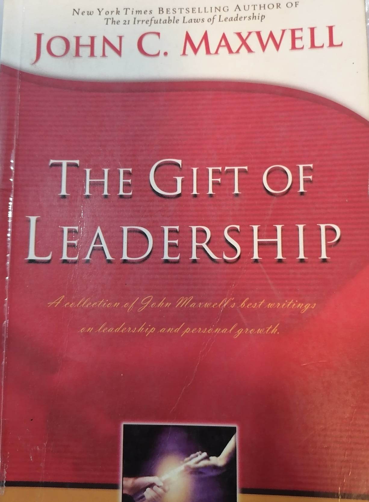 Book cover: The Gift of leadership: excerpts from leadership wired, designed to maximize your leadership potential