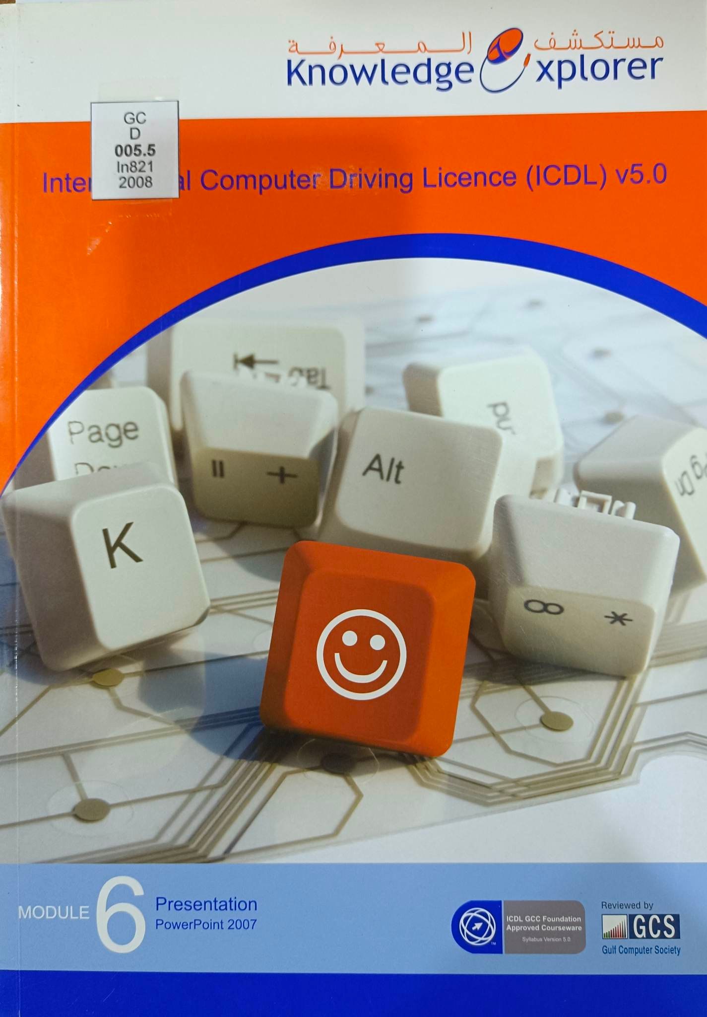 Book cover: International Computer Driving Licence : module 6- presentation using Microsoft PowerPoint 2007
