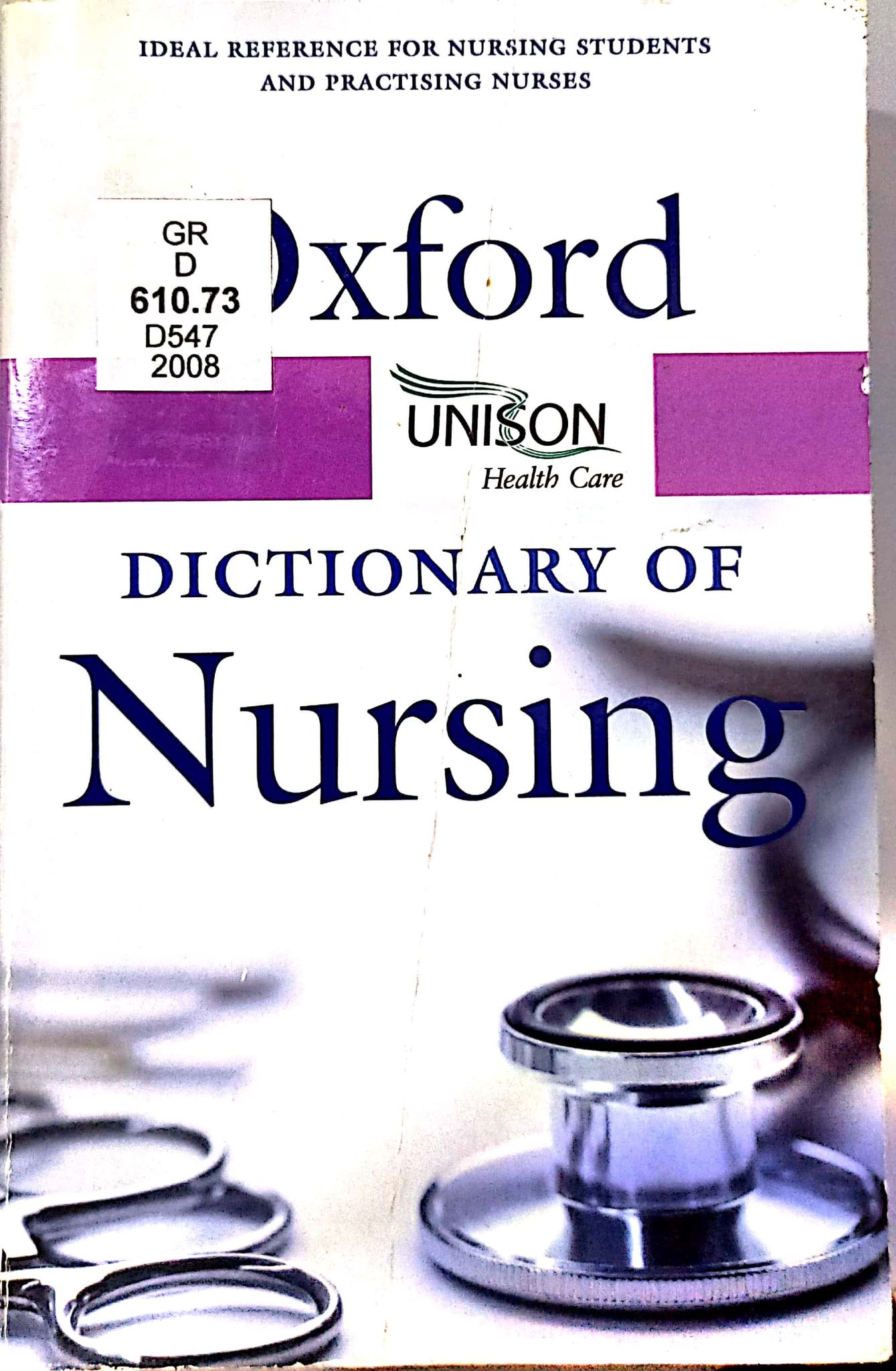 Book cover: Oxford unison health care dictionary of nursing