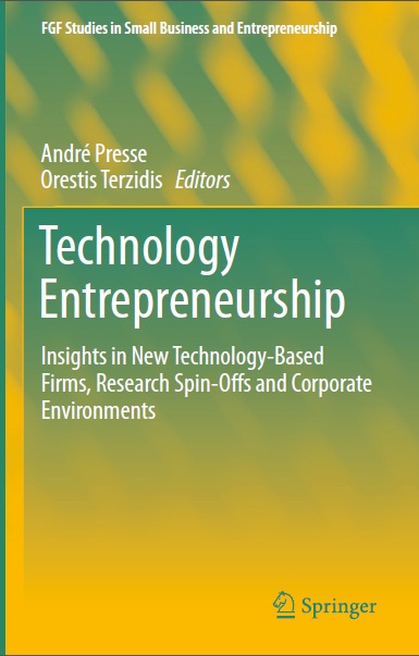 Book cover: Technology entrepreneurship : insights in new technology-based firms, research spin-offs and corporate environments