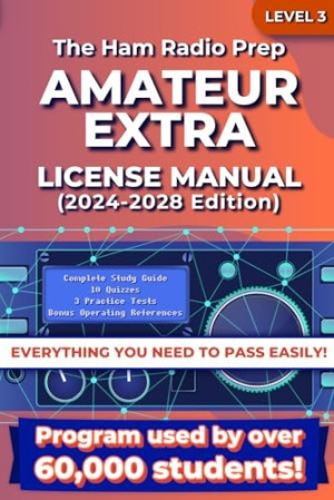 Book cover: The Ham radio prep extra class license manual 2024 - 2028