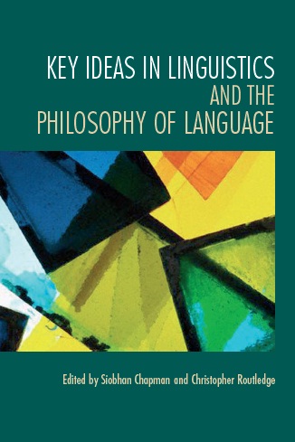 Book cover: Key ideas in linguistics and the philosophy of language