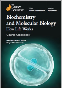 Book cover: Biochemistry and molecular biology: how life works: course guide.