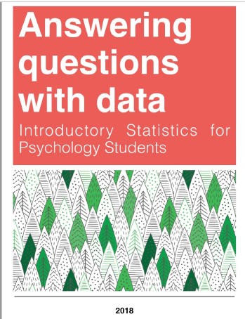 Book cover: Answering questions with data: Introductory statistics for psychology students