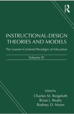 Book cover: Instructional-design theories and models, volume IV historicity: the learner-centered paradigm of education