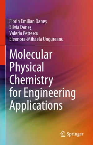 Book cover: Molecular physical chemistry for engineering applications
