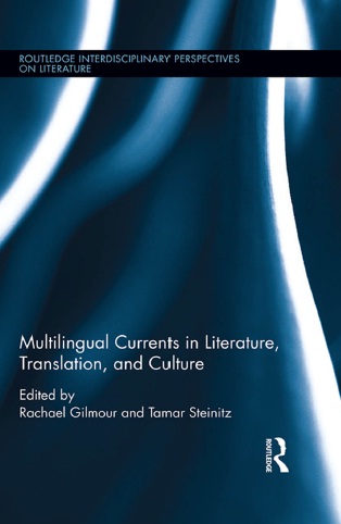 Book cover: Multilingual currents in literature, translation and culture