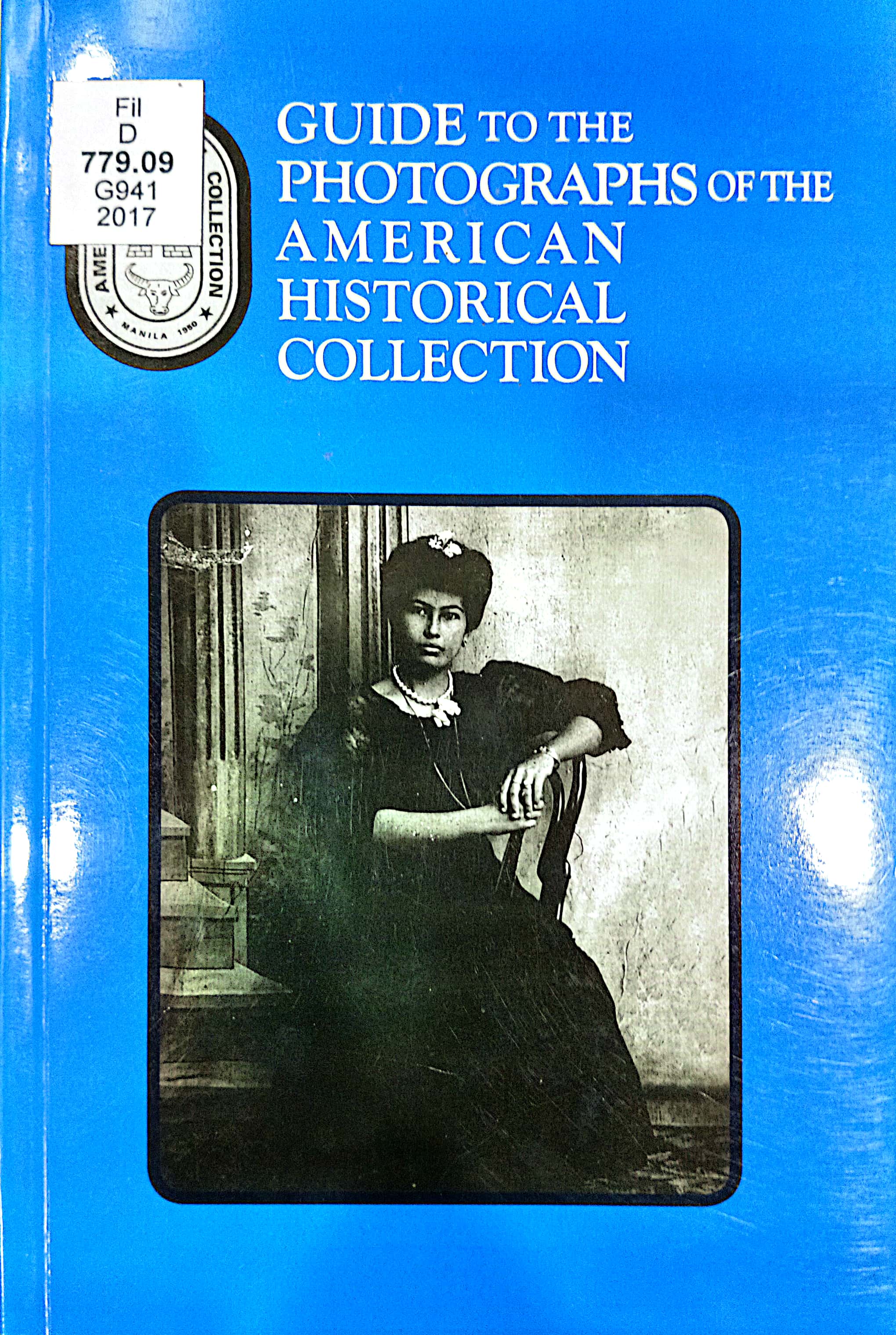 Book cover: Guide to the photographs of the American Historical Collection