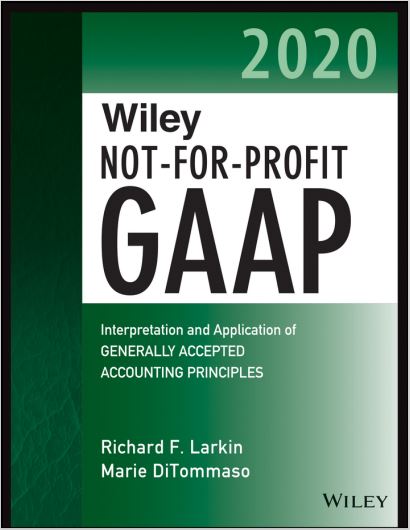 Book cover: Wiley not-for-profit GAAP 2020: interpretation and application of generally accepted accounting principles.
