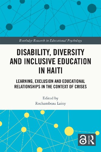 Book cover: Disability, diversity and inclusive education in Haiti : learning, exclusion and educational relationships in the context of crises