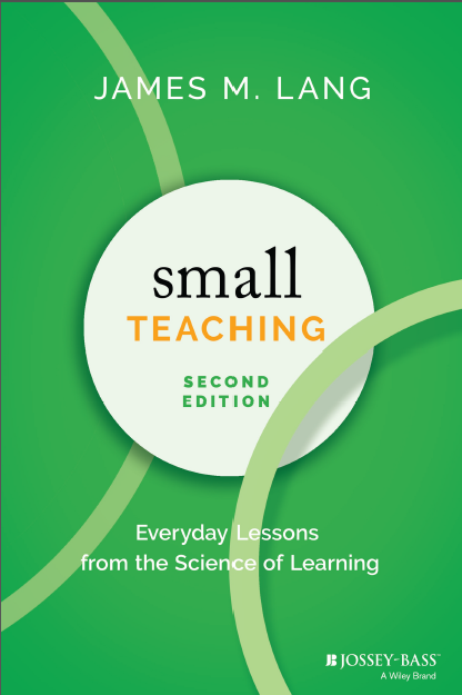 Book cover: Small teaching: everyday lessons from the science of learning.