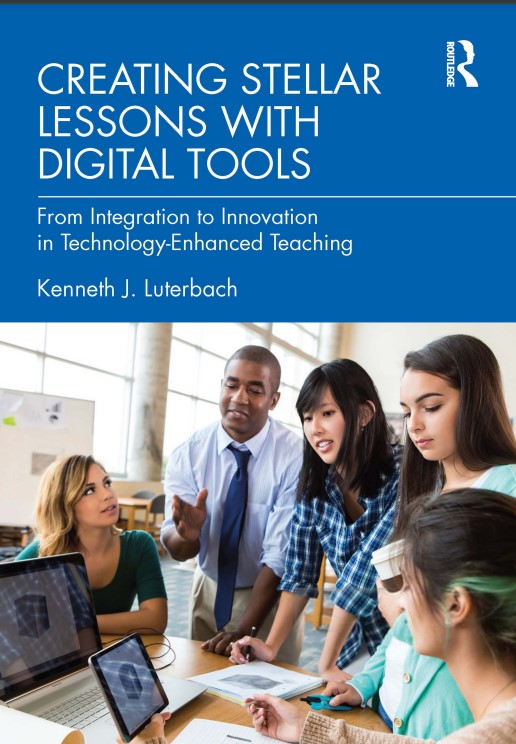 Book cover: Creating stellar lessons with digital tools from integration to innovation in technology-enhanced teaching