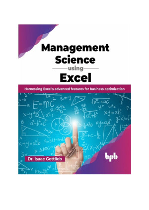 Book cover: Management science using excel : harnessing excel's advanced features for business optimization