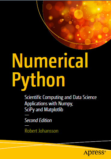 Book cover: Numerical Python : scientific computing and data science applications with Numpy, SciPy and Matplotlib