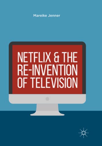 Book cover: Netflix and the re-invention of television.