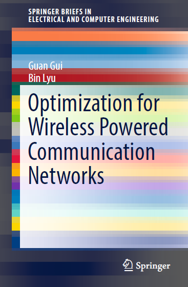 Book cover: Optimization for wireless powered communication networks