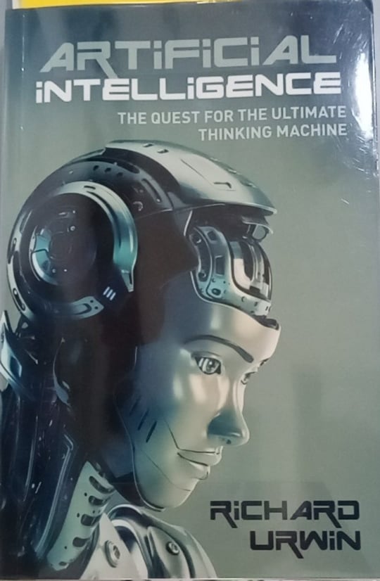 Book cover: Artificial intelligence: the quest for the ultimate thinking machine