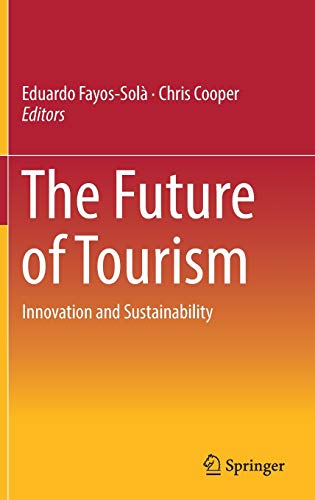 Book cover: The Future of tourism : innovation and sustainability
