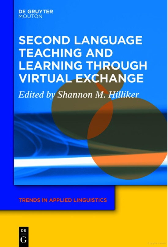 Book cover: Second language teaching and learning through virtual exchange