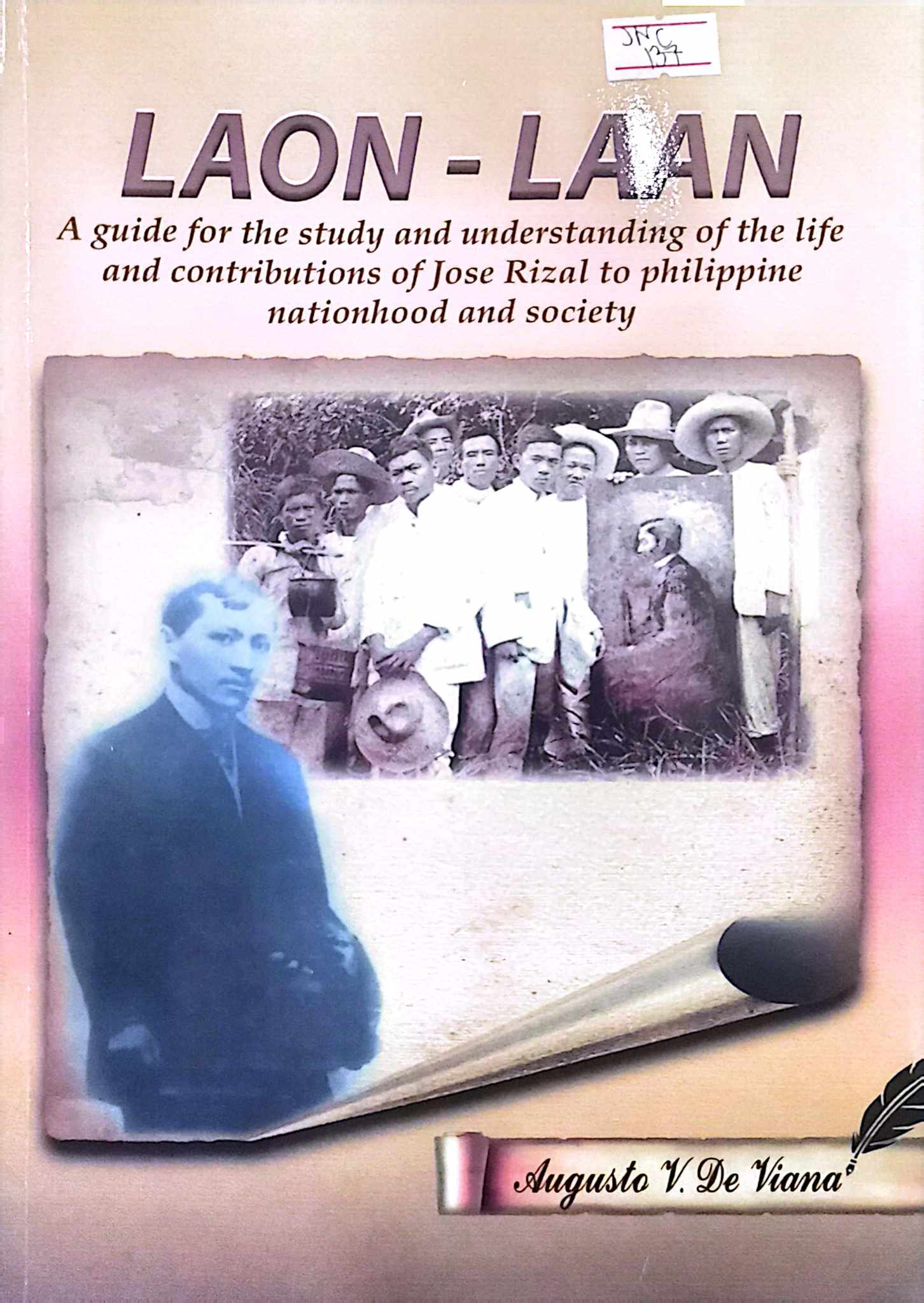 Book cover: Laon-laan : A guide for the study and understanding of the life and contributions of Jose Rizal to the philippine nationhood and society
