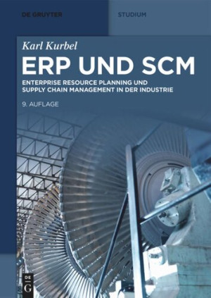 Book cover: ERP und SCM : Enterprise resource planning und supply chain management in der industrie
