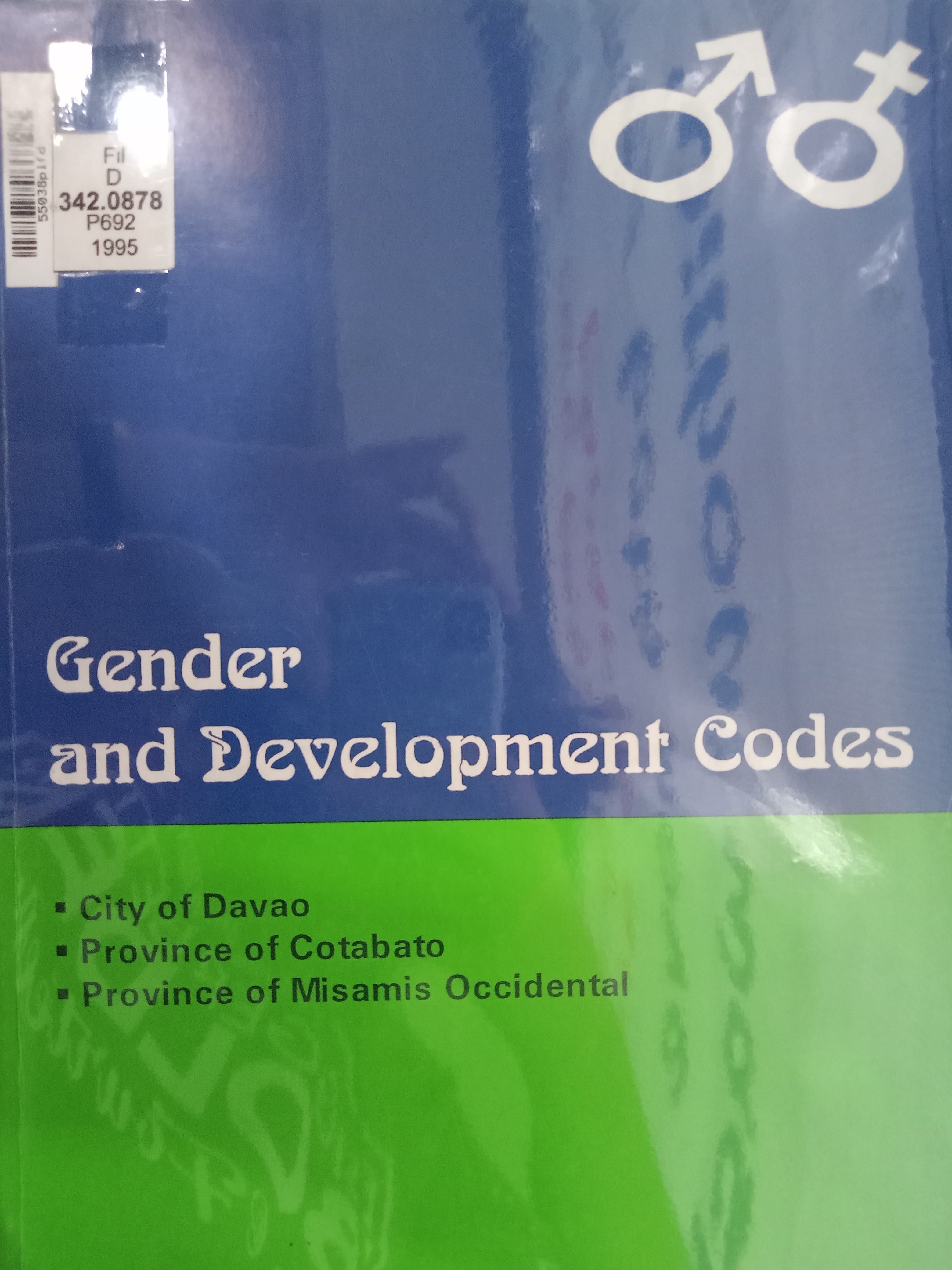 Book cover: Gender and development codes : city of Davao, province of Cotabato, province of Misamis Occidental