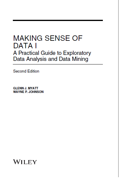 Book cover: Making sense of data I : a practical guide to exploratory data analysis and data mining