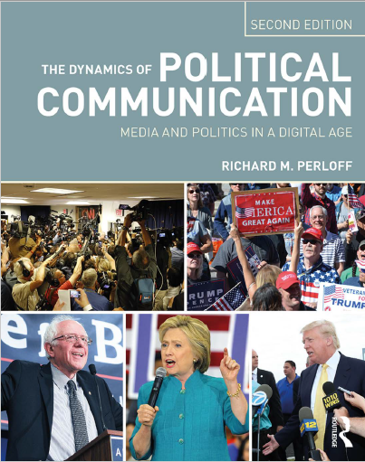 Book cover: The Dynamics of political communication : media and politics in a digital age