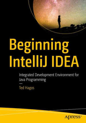 Book cover: Beginning intellij idea : integrated development environment for java programming