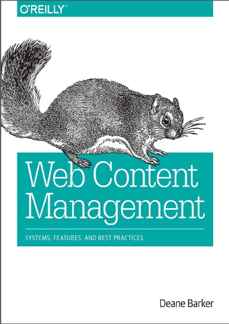 Book cover: Web content management : systems, features, and best practices