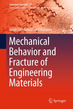 Book cover: Mechanical behavior and fracture of engineering materials
