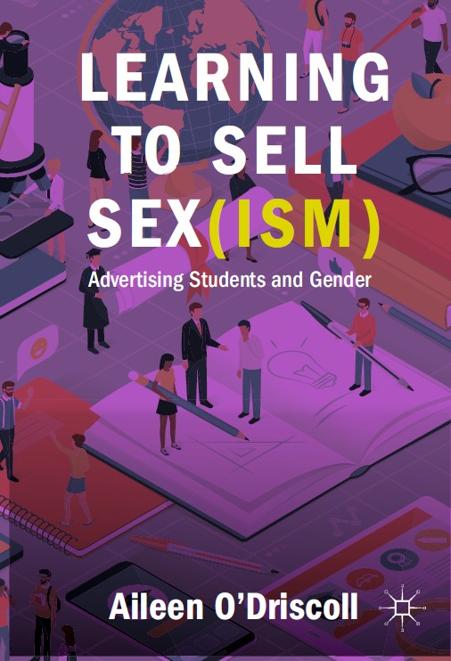 Book cover: Learning to sell sex(ism) : advertising students and gender