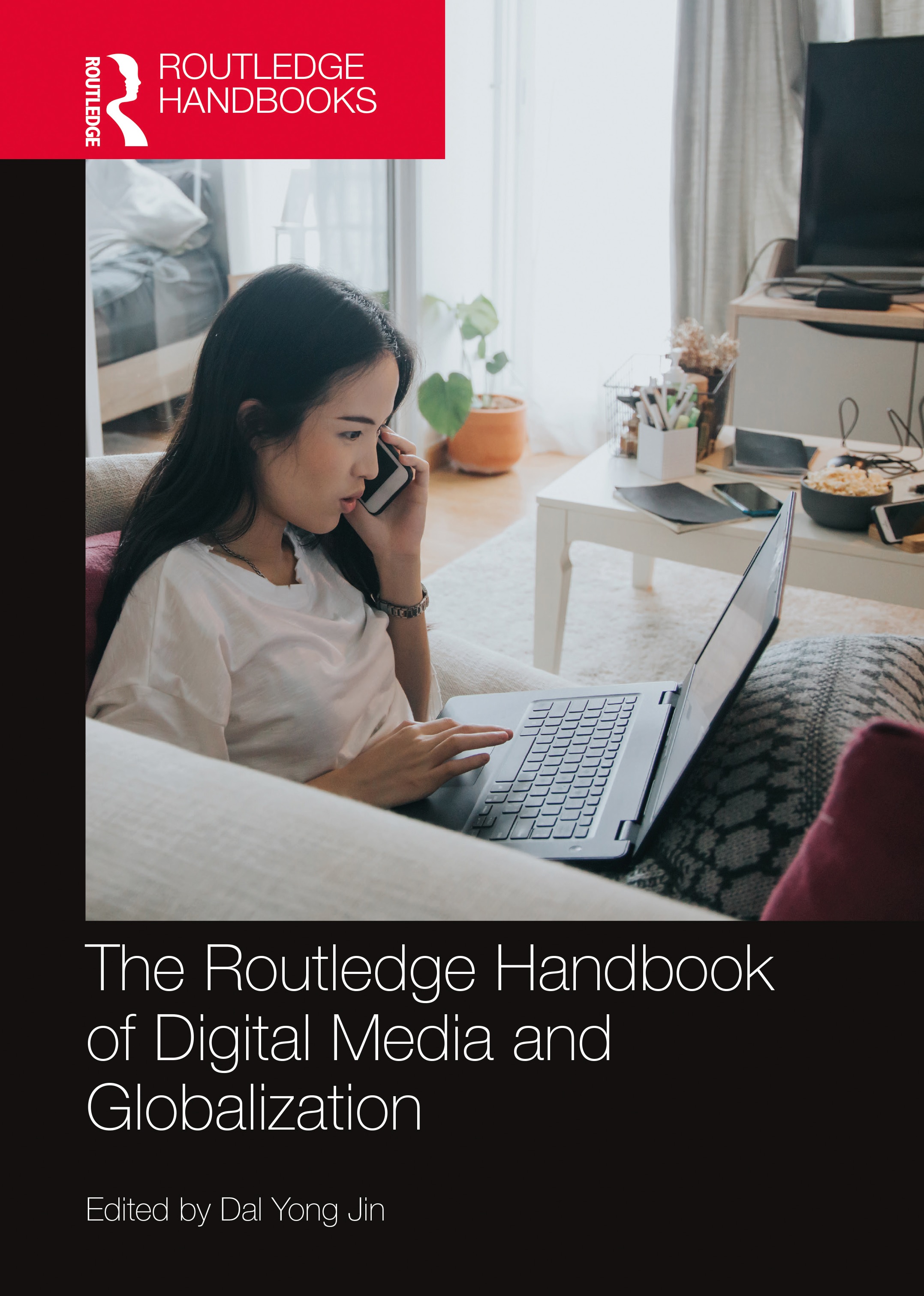 Book cover: The Routledge handbook of digital media and globalization.
