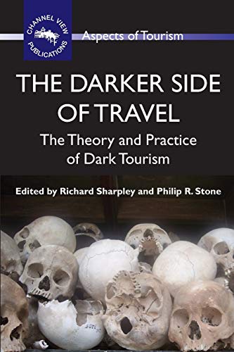 Book cover: The darker side of travel : the theory and practice of dark tourism