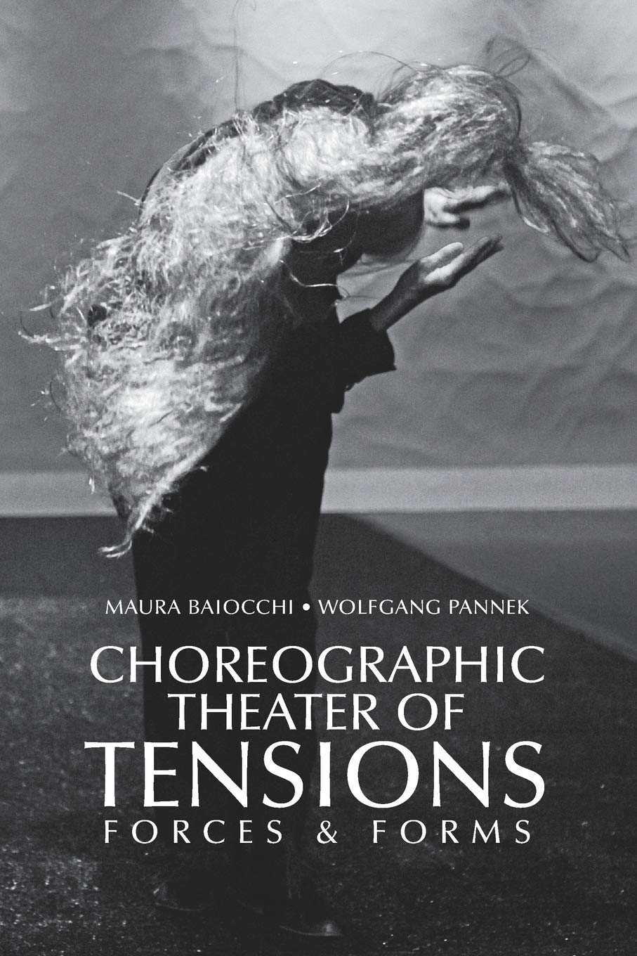 Book cover: Choreographic theater of tensions : forces & forms
