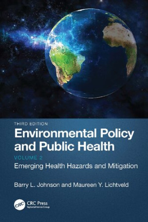 Book cover: Environmental policy and public health : emerging health hazards and mitigation