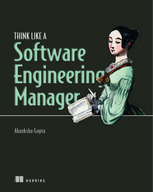 Book cover: Think like a software engineering manager