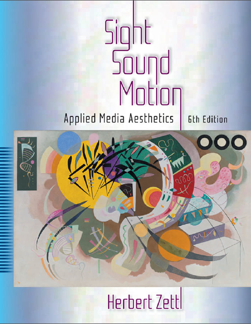 Book cover: Sight sound motion : applied media aesthetics